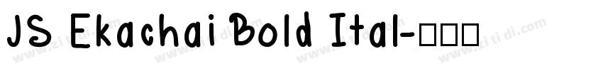 JS Ekachai Bold Ital字体转换